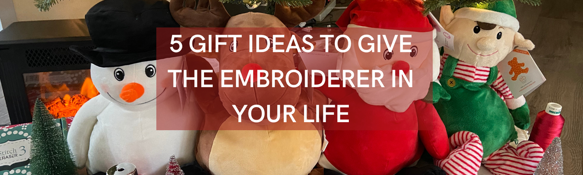 5 Gift Ideas to Give The Embroiderer In Your Life — AllStitch